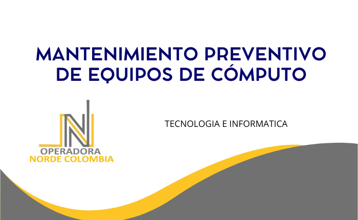 Mantenimiento Preventivo de Equipos de Cómputo