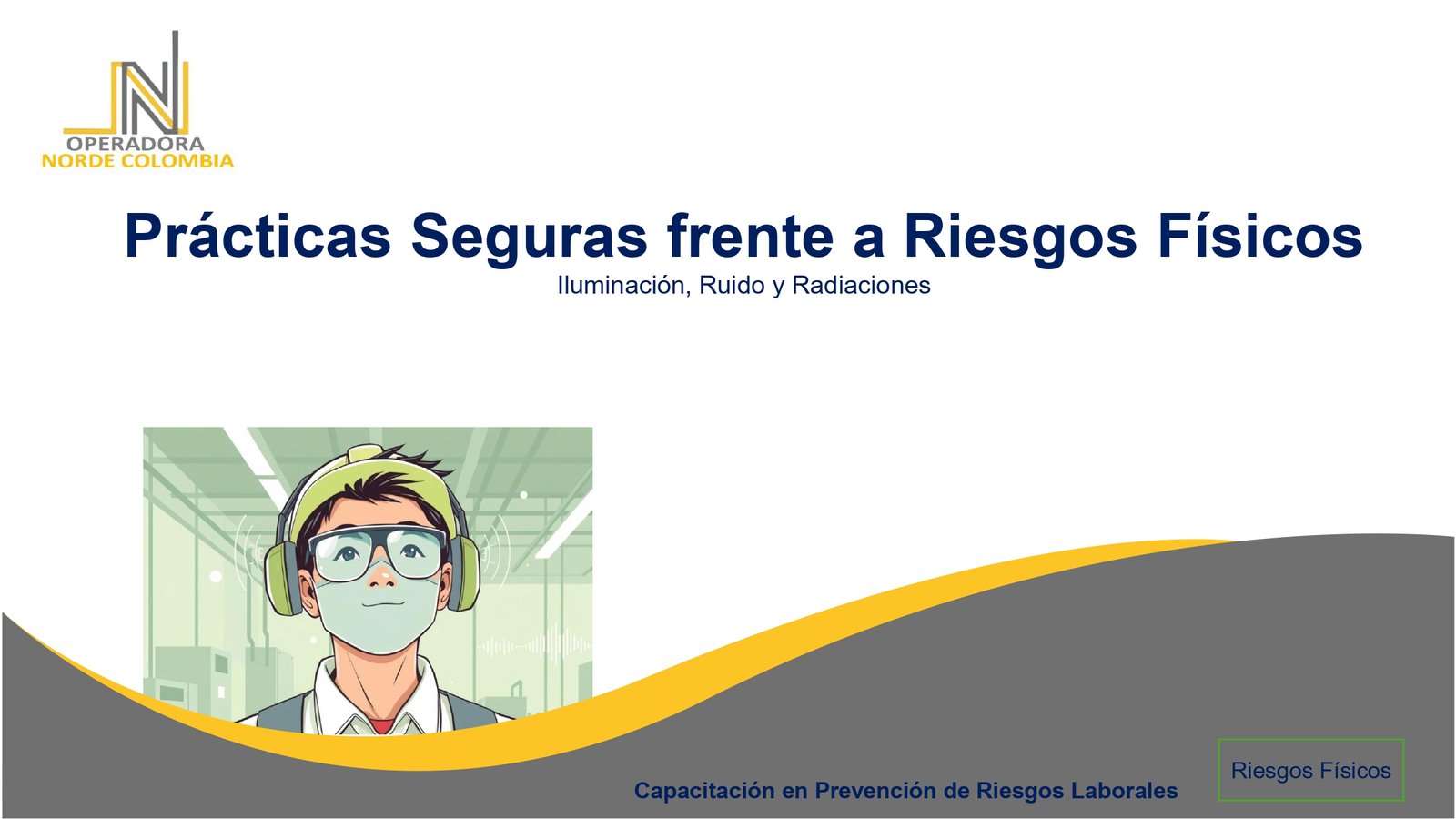 Prácticas Seguras frente a Riesgos Físicos