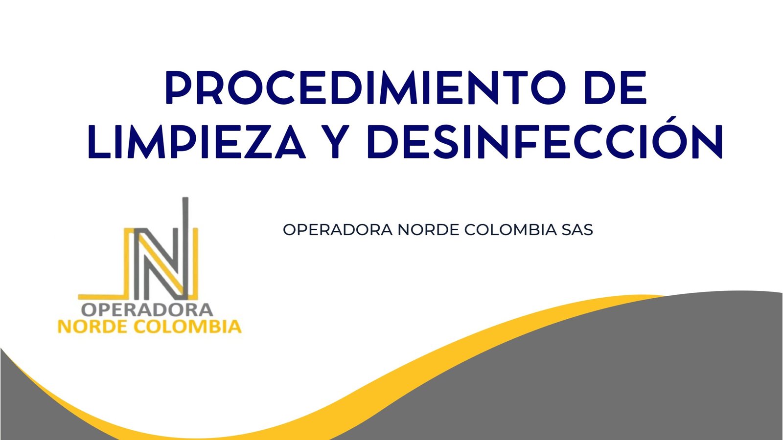 PROCEDIMIENTOS DE LIMPIEZA Y DESINFECCIÓN